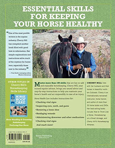 Horse Health Care: a Step-by-Step Photographic Guide to Mastering Over 100 Horsekeeping Skills (Horsekeeping Skills Library)