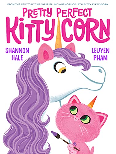 Itty-Bitty Kitty-Corn: Pretty Perfect Kitty-Corn                                                                                                                             