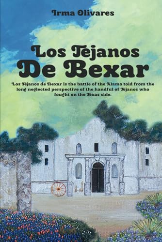 Los Tejanos De Bexar