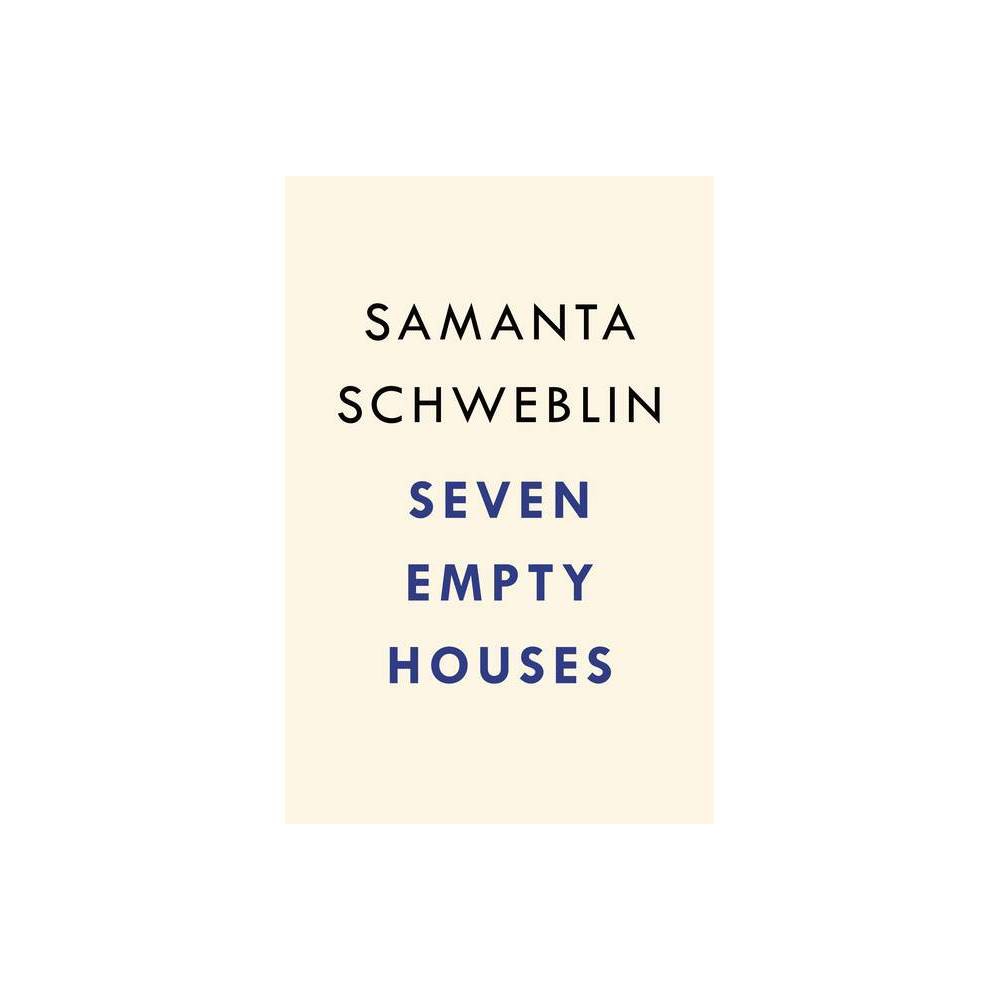Seven Empty Houses