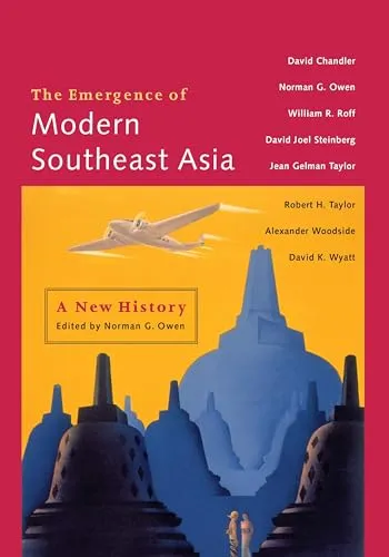The Emergence of Modern Southeast Asia