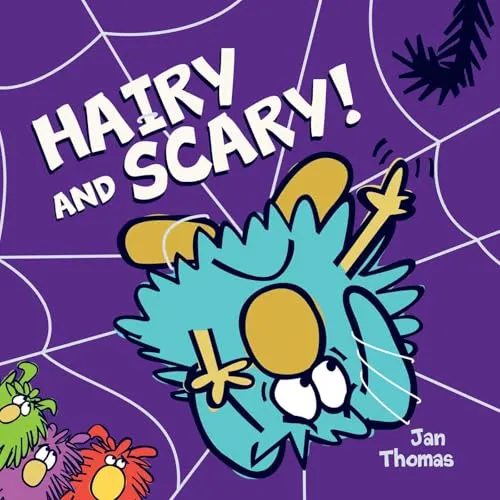 Hairy and Scary!