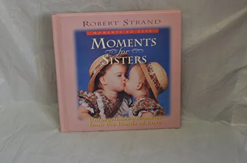 Moments For Sisters