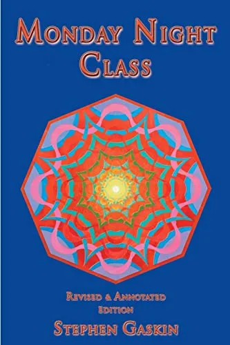 Monday Night Class: Revised & Annotated Edition