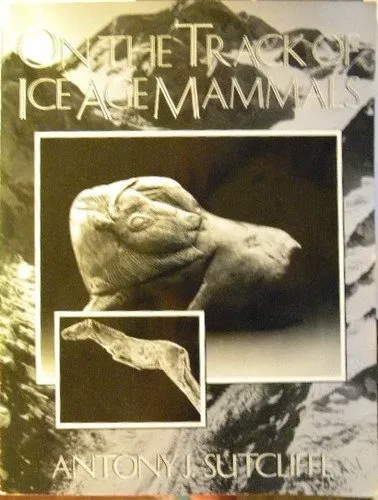 On the Track of Ice Age Mammals